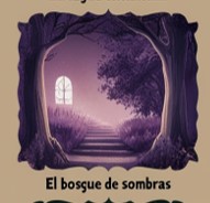 El bosque de sombras